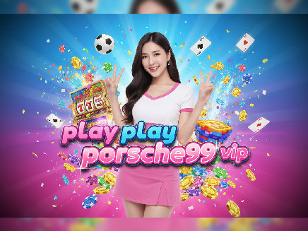 play porsche99 vip
